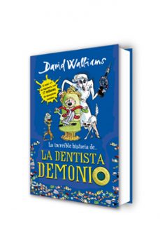 la increible historia de... la dentista demonio-david walliams-9788490431566