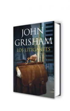 los litigantes-john grisham-9788401353567
