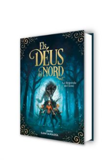 la llegenda del bosc (els deus del nord 1)-jara santamaria-9788417424367