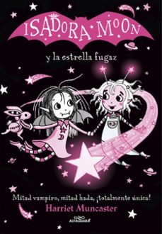 isadora moon y la estrella fugaz (edicion especial 4)-harriet muncaster-9788420456867