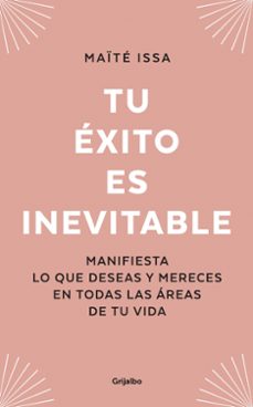 tu exito es inevitable (edición limitada)-maite issa-9788425372568