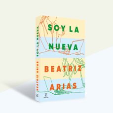 soy la nueva-beatriz arias-9788467081268