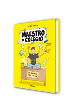 maestro de colegio. un profe con clase-sara jotabe-9788418040269
