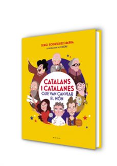 catalans i catalanes que van canviar el mon-sergi rodriguez ibarra-9788418054969