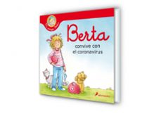 berta convive con el coronavirus ( mi amiga berta )-liane schneider-9788418174469