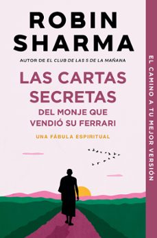 las cartas secretas del monje que vendio su ferrari-robin sharma-9788490321270