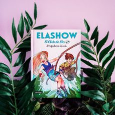elashow. el club de ela top 3. atrapados en la isla-elaia martinez-9788408242871