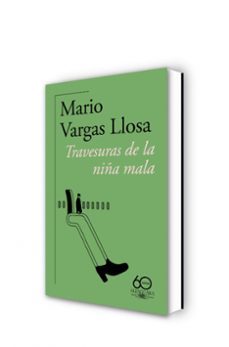 travesuras de la niña mala-mario vargas llosa-9788420478371