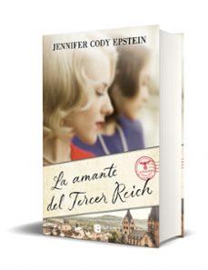 la amante del tercer reich-jennifer cody epstein-9788466668071