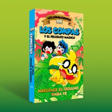 los compacuentos 2: los compas y el frijolito mágico-el trollino y timba vk mikecrack-9788427053472