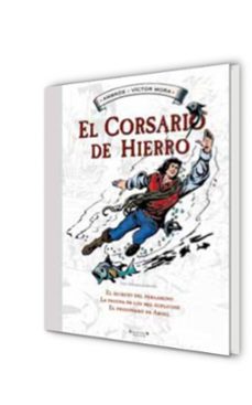 el corsario de hierro: el secreto del pergamino y otras aventuras-victor mora-9788466643672