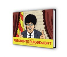 presidente puigdemont: en principio, sí-pablo rios-9788494718472