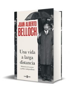una vida a larga distancia-juan alberto belloch-9788401031373
