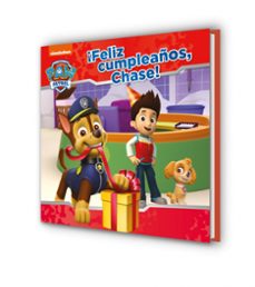 ¡feliz cumpleaños chase! (patrulla canina)-9788448847173