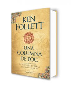 una columna de foc (saga els pilars de la terra 3)-ken follett-9788416430574