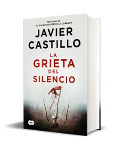la grieta del silencio-javier castillo-9788410257375