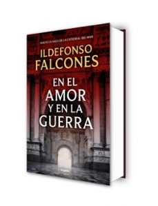 en el amor y en la guerra (la catedral del mar 3)-ildefonso falcones-9788425369575