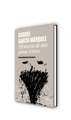 memoria de mis putas tristes-gabriel garcia marquez-9788439728375