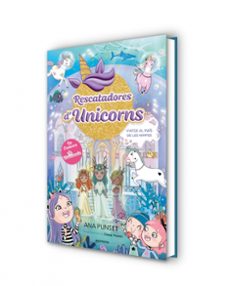 rescatadores d unicorns 7 -  viatge al país de les nimfes-ana punset-9788410395176