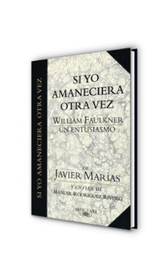 si yo amaneciera otra vez-william faulkner-9788420479576