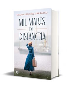 mil mares de distancia-nacho sanchez carrasco-9788466669276