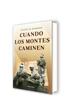 cuando los montes caminen-youssef el maimouni-9788418417177