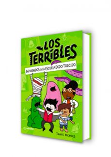 los terribles 1 - bienvenidos a la escuela dedo torcido-travis nichols-9788427225077