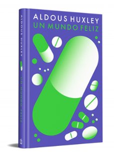 un mundo feliz-aldous huxley-9788466367677
