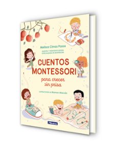 cuentos montessori para crecer sin prisa-melissa cimas pazos-9788448872878