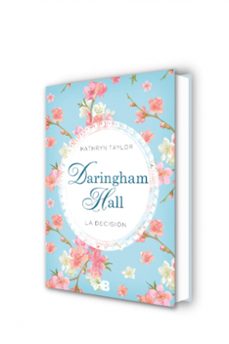 daringham hall: la decision-kathryn taylor-9788466657778