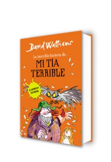 la increible historia de mi tia terrible-david walliams-9788490434178