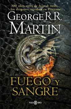 fuego y sangre (canción de hielo y fuego)-george r.r. martin-9788401035579