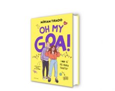 me llamo goa 3: ¡oh my goa!-miriam tirado-9788419522979