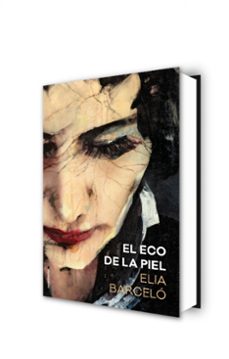 el eco de la piel-elia barcelo-9788417305680