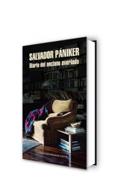 diario del anciano averiado (diarios de pániker 4)-salvador paniker-9788439730880