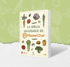 la biblia saludable de masterchef-9788467072280