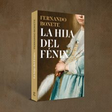 la hija del fenix-fernando bonete vizcaino-9788467080780