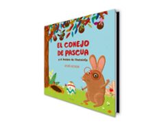 el conejo de pascua y el bosque de chocolate-desiree acevedo-9788419378781