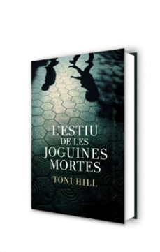 l estiu de les joguines mortes-toni hill-9788401387982