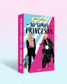 no somos princesas-noelia amarillo-9788408292982