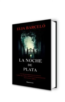 la noche de plata-elia barcelo-9788417968182