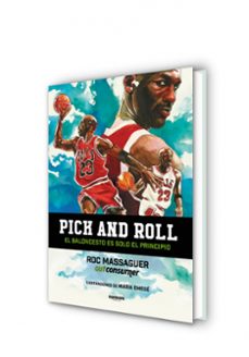 pick and roll. el baloncesto es solo el principio-9788417247683