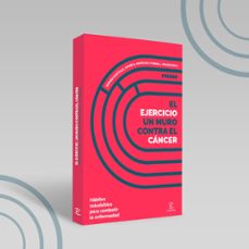 el ejercicio, un muro contra el cáncer-adrian castillo-javier s. morales-9788467071283