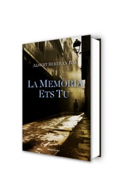 la memoria ets tu-albert bertran bas-9788418417184