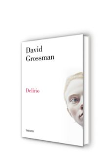 delirio-david grossman-9788426419484