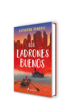 los ladrones buenos-katherine rundell-9788418174285