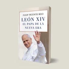 león xiv: el papa de la nueva era-juan vicente boo-9788467081985