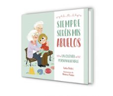 siempre sereis mis abuelos-lydia beltri-9788448860486