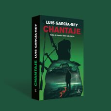 chantaje-luis garcia rey-9788467081886
