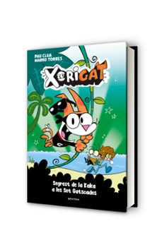 xorigat 3 - segrest de la kaka a les set gatscades-pau clua-9791387724986